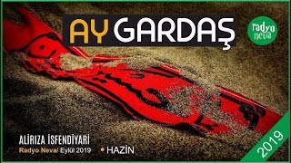 AY GARDAŞ/ Ali Rıza İsfendiyari Resimi