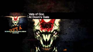 Vats of Goo - At Dooms Gate
