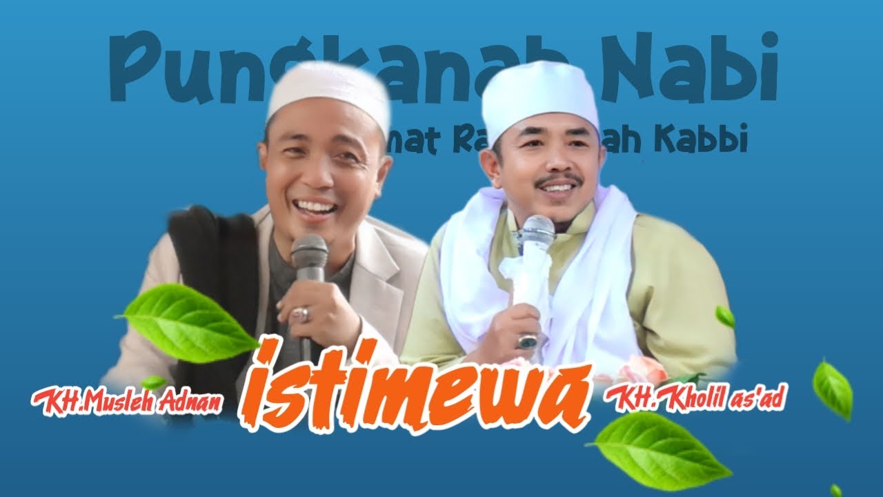 Keistimewaan KH.KHOLIL AS'AD | KH.MUSLEH ADNAN Terbaru 2025~Live: Bekiong