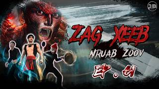 Zag Xeeb Ep.61 || Dab neeg Nruab Zoov ( Liv Nyug 3 )
