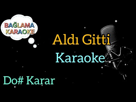 Aldı Gitti Neyim Var Neyim Yoksa / Karaoke / Karaoke Şarkılar / Karaoke Türküler / Karaoke Altyapı