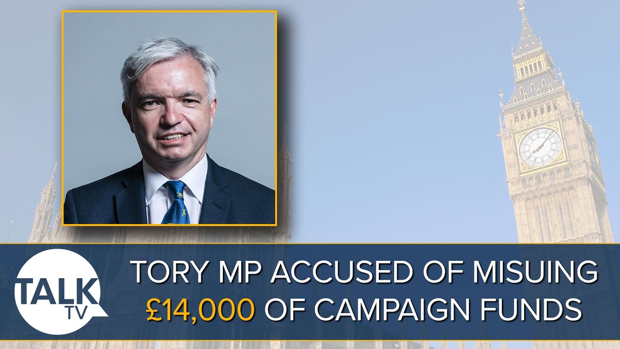 “Why Aren’t Politicians More Honest!” Tory MP Accused Of Misusing £ ...