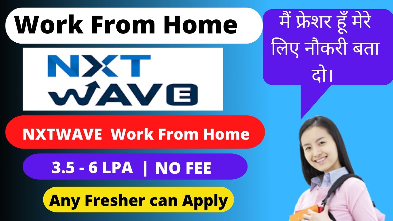 Work From Home With no Experience | NXTwave Hiring Freshers | job Vacancy 2022 | 
