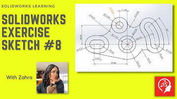 SolidWorks sketch exercise part #8