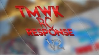 Tmwk Rc Response V2