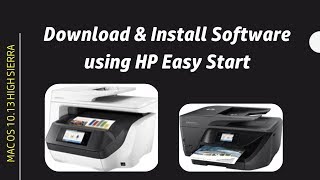 macOS10 13 High Sierra : Download and install printer software using HP Easy Start