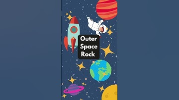 Thumbnail of Outer Space Rock Short! #shorts #outerspace #astronauts #rocketships #planets #solarsystem #science
