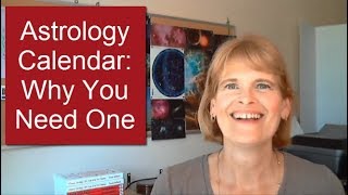 Why You Need an Astrology Calendar