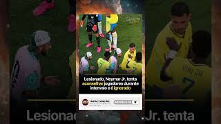 🤕 Neymar tenta orientar time e cena viraliza