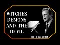 Witches Demons and the devil | Billy Graham Sermon #BillyGraham #Gospel #Jesus #Christ
