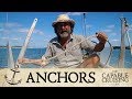 Boat Anchors 101: How to Choose [Capable Cruising]