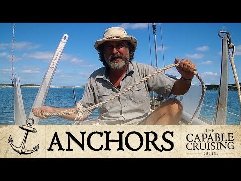 Boat ANCHORS 101: How to Choose [Capable Cruising Guides]