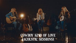 The Castellows  Cowboy Kind of Love (Acoustic Sessions)