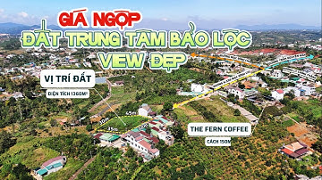 Đất trung tâm Bảo Lộc view đẹp giá ngộp, DT 1360m² (32 x 45) gần The Fern Cafe, view núi Đại Bình