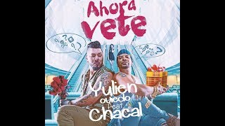 Yulien Oviedo Ft. Chacal - Vete | ( Video Live) - Mango Habana & Guitarra | Preview!!!