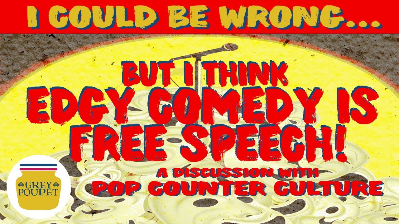 Comedy Is Free Speech But I Could Be Wrong Episode 2 YouTube comedy-is-free-speech-but-i-could-be-wrong-episode-2-youtube