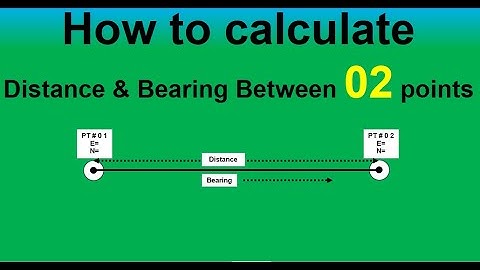 How to calculate distance & bearing between two points