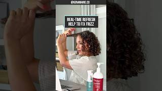 Real-Time Refresh Help to Fix Frizz