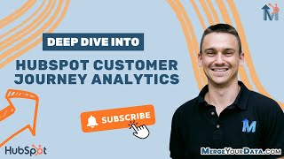 Diving into HubSpot Customer Journey Analytics