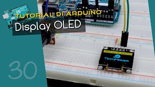 Tutorial Arduino ITA 30: display OLED