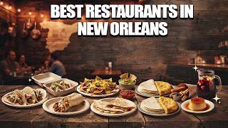 Top 10 BEST Restaurants in New Orleans
