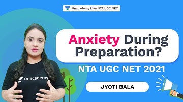 Anxiety During Preparation? | Environmental Science| Jyoti | NTA UGC NET | Unacademy Live