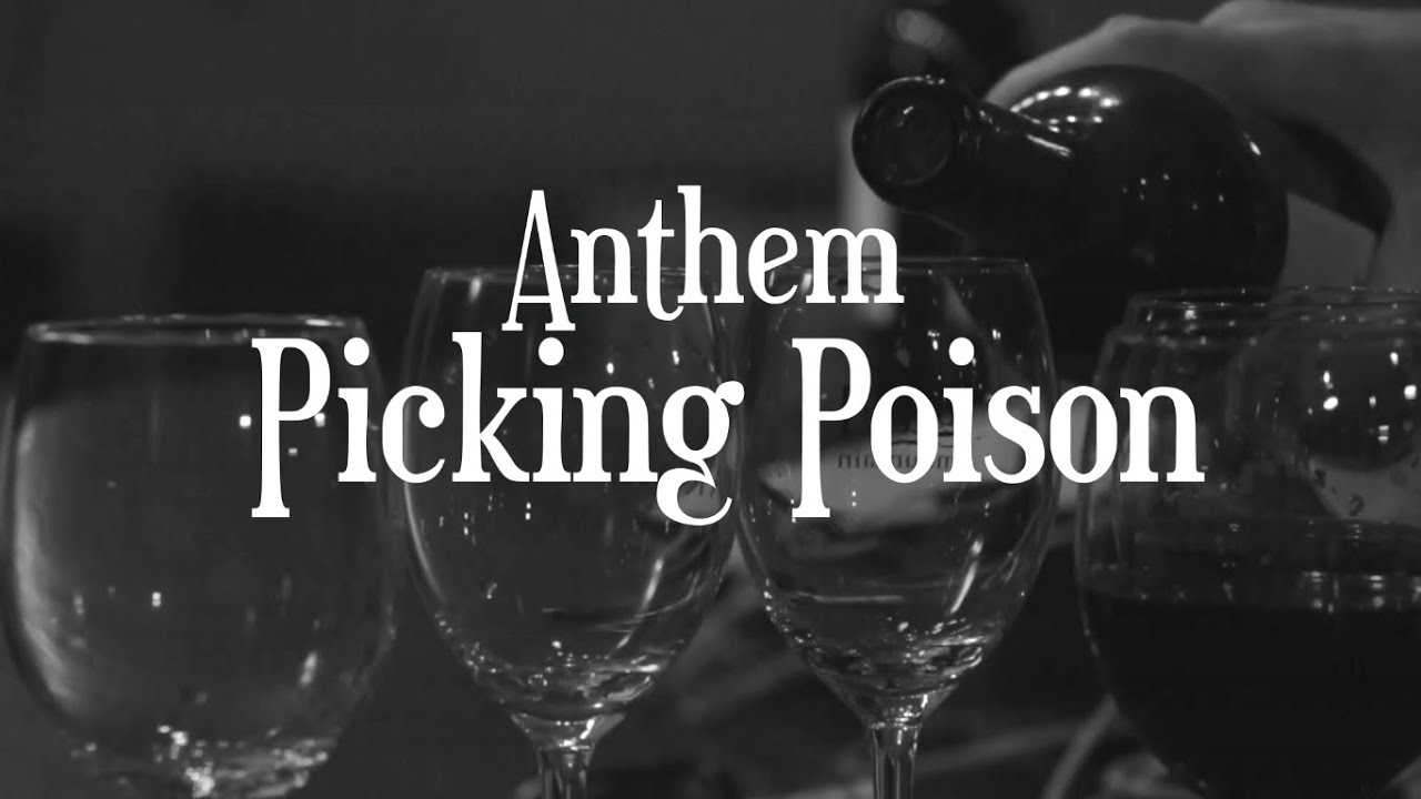 Anthem  Picking Poison (Lyrics Video)  YouTube