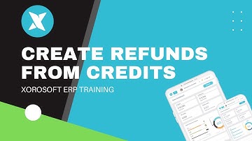 XoroERP Purchasing Tutorial - Manage Vendor refunds from Vendor Credits