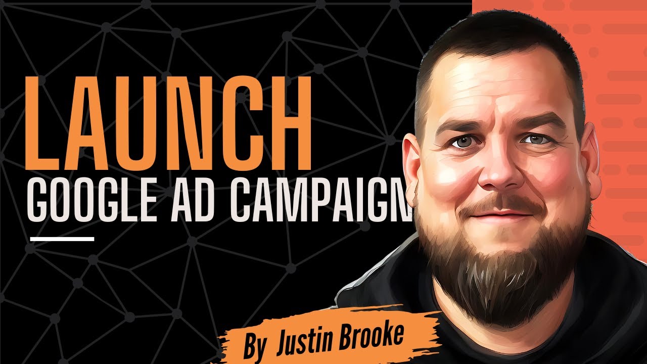 How to Launch a Google Ad Campaign | Step by Step - YouTube