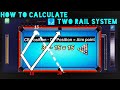 How to calculate two rail system part 2 | ORIC Legend