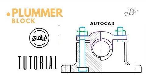 Plummer Block | Tamil Tutorial | Autocad 2D | ‎@NEJCADworks 