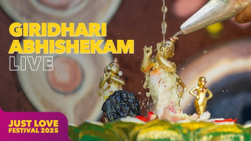 Giridhari Abhishekam - LIVE NOW at Just Love Festival 2025