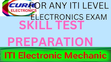 ELECTRONICS MECHANIC Skill Test PREPARATION Video 1