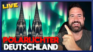 WEITERHIN POLARLICHTER ÜBER DEUTSCHLAND! Sonnensturm trifft Erde! LIVE