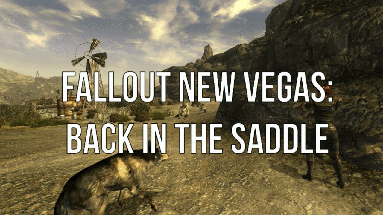 Fallout New Vegas Fnv Back In The Saddle Fighting Bottles And Geckos In A Tutorial Youtube Fallout New Vegas Fnv Back In The Saddle Fighting Bottles And Geckos In A Tutorial Youtube