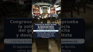 Congreso de Sinaloa aprueba la solicitud de licencia del gobernador Rocha y designa a su sustituta