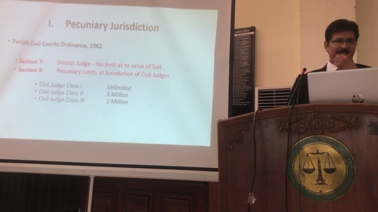 Pecuniary & Territorial Jurisdiction of Civil Courts | Lecture delivered by Mehr Muhammad Iqbal, ASC