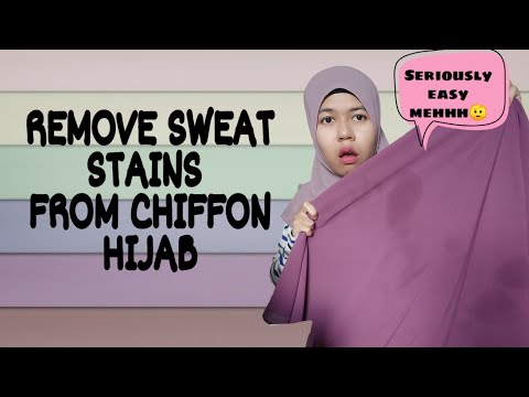 THANK ME LATER! #2 - HOW TO REMOVE SWEAT STAINS FROM CHIFFON HIJAB?