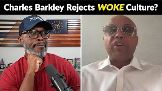 Charles Barkley REJECTS Woke Culture... Or DOES He?