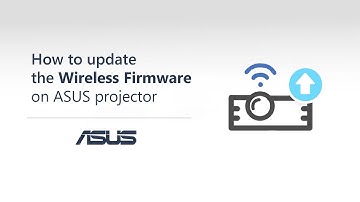 How to Update The Wireless Firmware on ASUS Projector      | ASUS SUPPORT