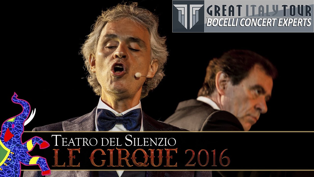 Teatro del Silenzio 2016 Le Cirque