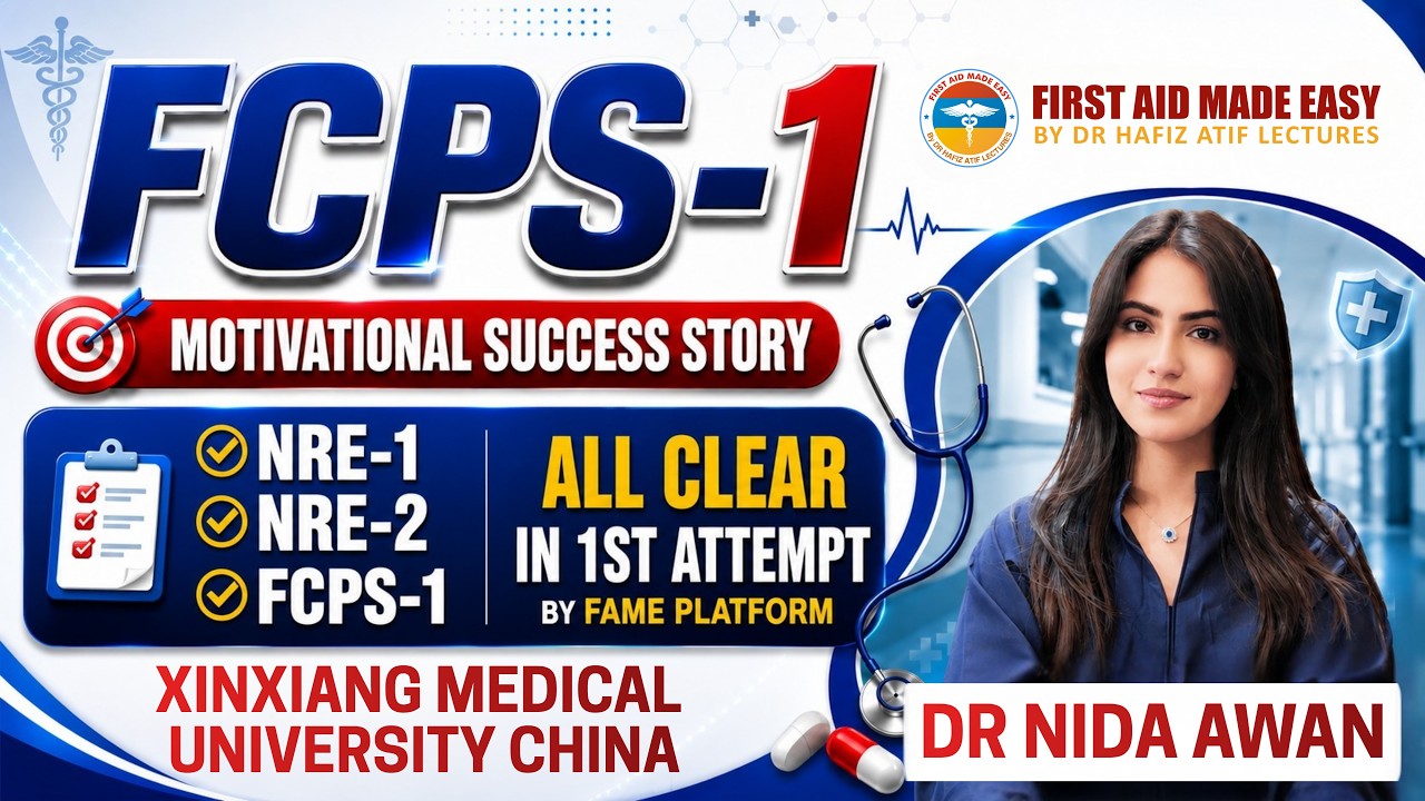 FCPS-1 Success Story | Dr. Nida Awan | NRE-1, NRE-2 & FCPS-1 Cleared in 1 Year | FAME Platform