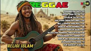 LELAH JADI LILLAH - KUMPULAN LAGU REGGAE RELIGI ISLAM TERBARU 2025 | COCOK UNTUK TEMAN SANTAI