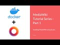 Installing mediawiki using docker   mediawiki tutorial series part 1