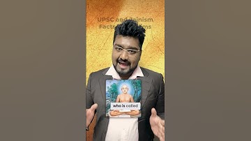 Mahavir jayanti | UPSC and Jainism | Facts for UPSC Prelims 2025