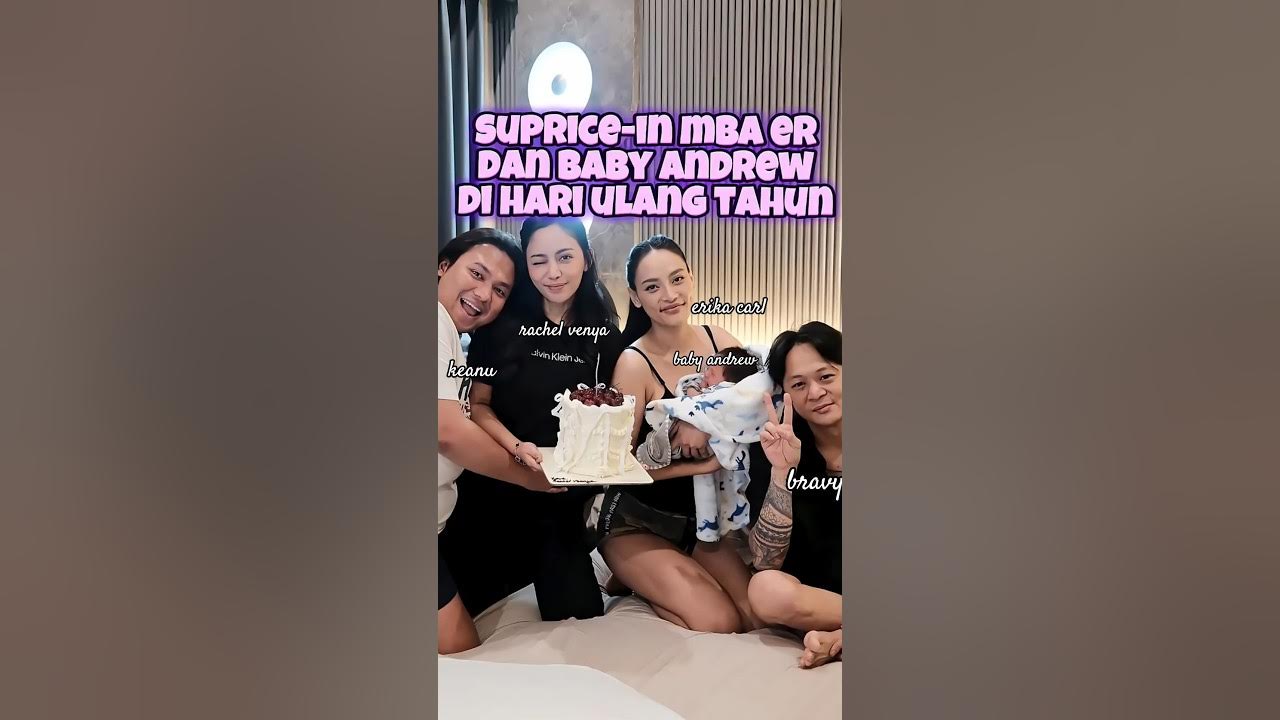 BRAVY KASI SUPRICE DI HARI ULANG TAHUN MBA ERIKA #erikacarlina #bravy #rachelvenya #keanuagl BRAVY KASI SUPRICE DI HARI ULANG TAHUN MBA ERIKA #erikacarlina #bravy #rachelvenya #keanuagl