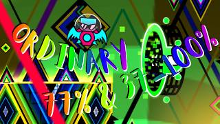 ORDINARY 77%, 37 100% // Progress #3 (Geometry Dash)