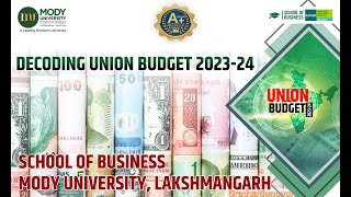 Decoding Union Budget 2023-24