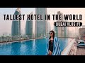 FAMILY TRIP TO DUBAI VLOG | Staying in the WORLD's TALLEST HOTEL in Dubai | Kritika Goel