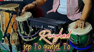 Rungkad//tempo cepat Jep To ganjel To//Beny serizawa